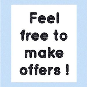 Feel free to make any offers